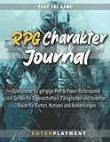 RPG Charakter Journal: Spielplaner für gängige Pen & Paper-Rollenspiele mit Seiten für Eigenschaften, Fähigkeiten und Inventar. Raum für Karten, Notizen und Anmerkungen